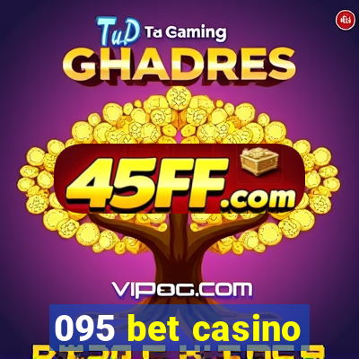 095 bet casino